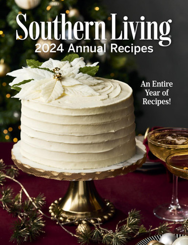 Southern Living 2024 Annual Recipes book cover by Editors of Southern Living
