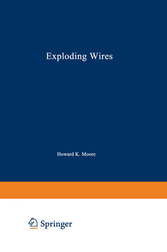 Exploding Wires: Volume 4 book cover by William G. Chace, Howard K. Moore
