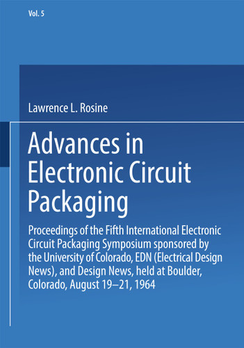 Advances in Electronic Circuit Packaging book cover by Lawrence L. Rosine