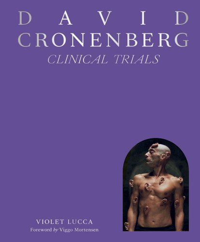 David Cronenberg: Clinical Trials book cover by Violet Lucca