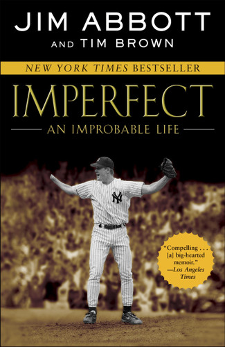 Imperfect: An Improbable Life book cover by Jim Abbott, Tim Brown