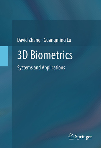 3D Biometrics: Systems and Applications book cover by David Zhang, Guangming Lu