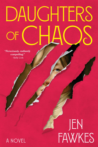 Daughters of Chaos: A Novel book cover by Jen Fawkes