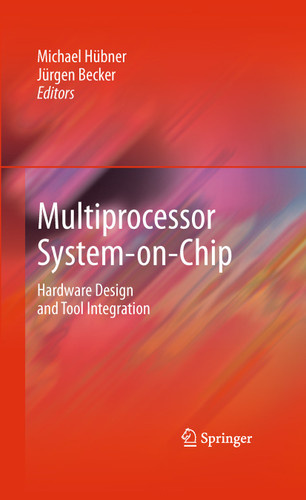Multiprocessor System-on-Chip: Hardware Design and Tool Integration book cover by 
