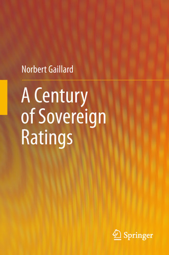 A Century of Sovereign Ratings book cover by Norbert Gaillard