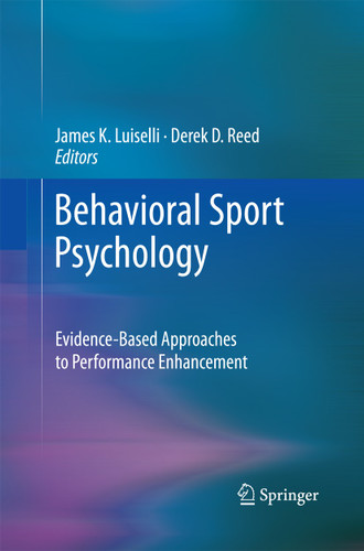Behavioral Sport Psychology: Evidence-Based Approaches to Performance Enhancement book cover by 