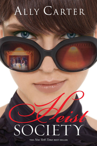 Heist Society (A Heist Society Novel #1) book cover by Ally Carter