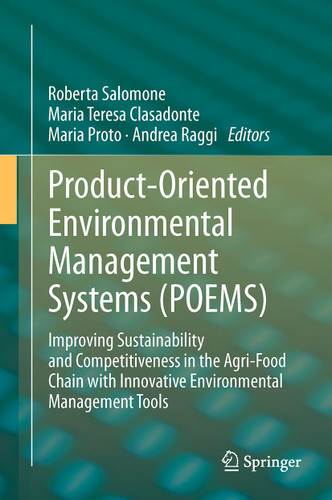 Product-Oriented Environmental Management Systems (POEMS): Improving Sustainability and Competitiveness in the Agri-Food Chain with Innovative Environmental Management Tools book cover by 