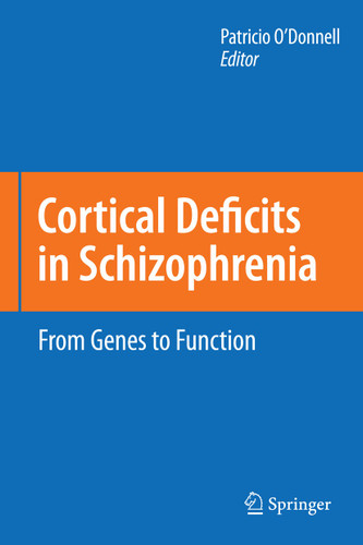 Cortical Deficits in Schizophrenia: From Genes to Function book cover by 