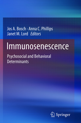 Immunosenescence: Psychosocial and Behavioral Determinants book cover by 