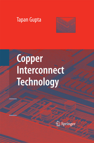 Copper Interconnect Technology book cover by Tapan Gupta