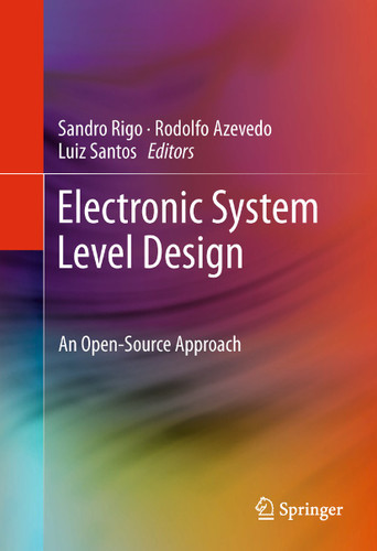 Electronic System Level Design: An Open-Source Approach book cover by 
