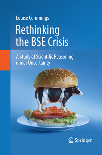 Rethinking the BSE Crisis: A Study of Scientific Reasoning under Uncertainty book cover by Louise Cummings