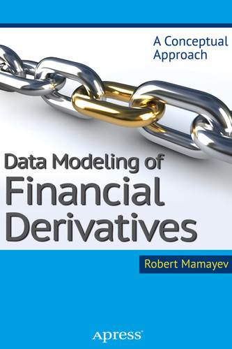 Data Modeling of Financial Derivatives: A Conceptual Approach book cover by Robert Mamayev