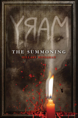Mary: The Summoning (Bloody Mary #1) book cover by Hillary Monahan