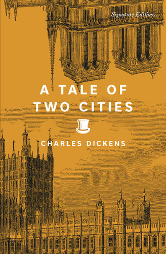 A Tale of Two Cities (Signature Editions) book cover by Charles Dickens