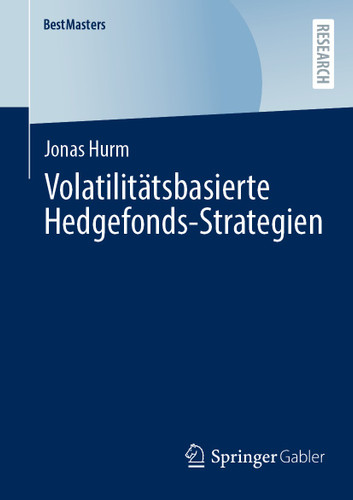 Volatilitätsbasierte Hedgefonds-Strategien (BestMasters) book cover by Jonas Hurm