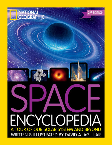 Space Encyclopedia, 2nd Edition: A Tour of Our Solar System and Beyond book cover by National Geographic Kids
