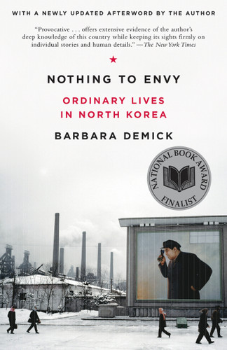 Nothing to Envy: Ordinary Lives in North Korea book cover by Barbara Demick