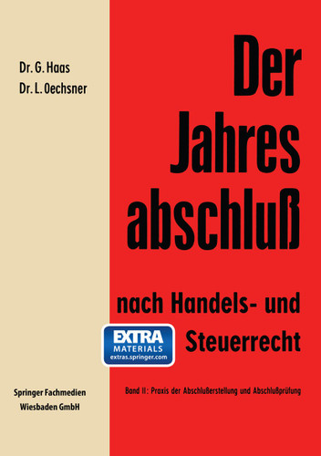 Der Jahresabschluß nach Handels- und Steuerrecht: Handbuch für die Aufstellung und Prüfung des Jahresabschlusses in der Praxis book cover by Gerhard Haas, Lothar Oechsner