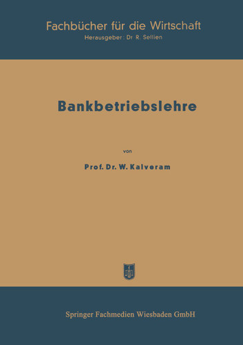 Bankbetriebslehre: 1. Teil book cover by Wilhelm Kalveram