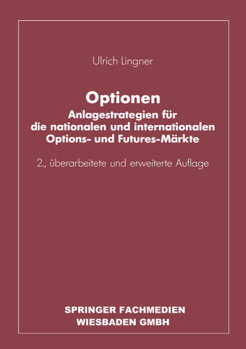 Optionen: Anlagestrategien für die nationalen und internationalen Options- und Futures-Märkte book cover by Ulrich Lingner
