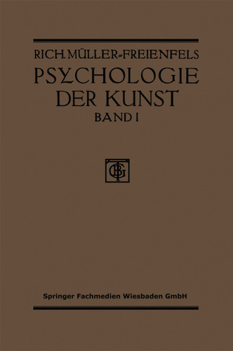Allgemeine Grundlegung und Psychologie des Kunstgeniessens book cover by Richard Müller-Freienfels