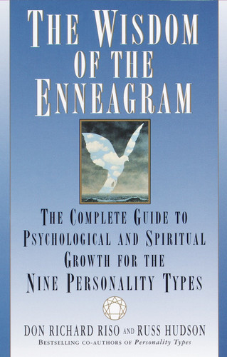 The Wisdom of the Enneagram: The Complete Guide to Psychological and Spiritual Growth for the Nine  Personality Types book cover by Don Richard Riso, Russ Hudson