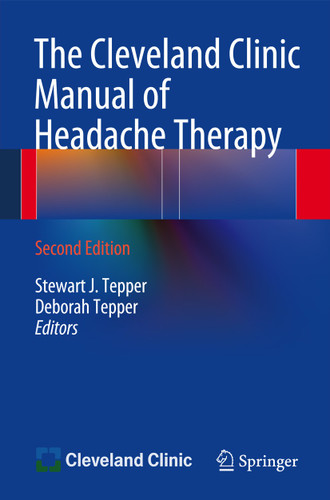 The Cleveland Clinic Manual of Headache Therapy: Second Edition book cover by 