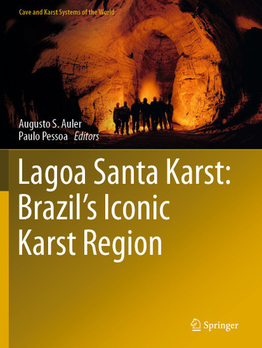 Lagoa Santa Karst: Brazil's Iconic Karst Region (Cave and Karst Systems of the World) book cover by 