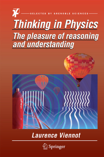 Thinking in Physics: The pleasure of reasoning and understanding book cover by Laurence Viennot