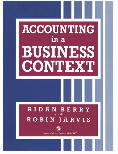 Accounting in a Business Context (Business in Context Series) book cover by AIDAN BERRY and ROBIN JARVIS