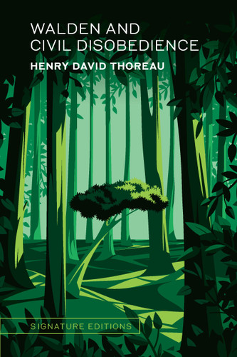 Walden and Civil Disobedience (Signature Editions) book cover by Henry David Thoreau