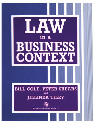 Law in a Business Context (Archives of Gynecology and Obstetrics #4) book cover by PETER SHEARS AND JILLINDA TILEY BILL COLE