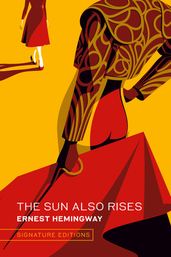 The Sun Also Rises (Graphic Art Collector's Edition) (Signature Editions) book cover by Ernest Hemingway