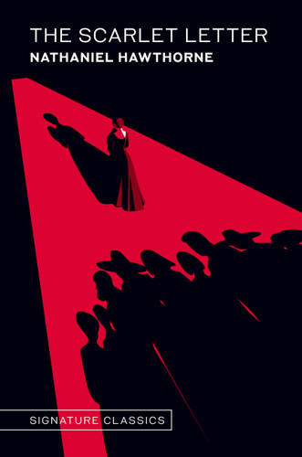 The Scarlet Letter (Graphic Art Collector's Edition) (Signature Editions) book cover by Nathaniel Hawthorne
