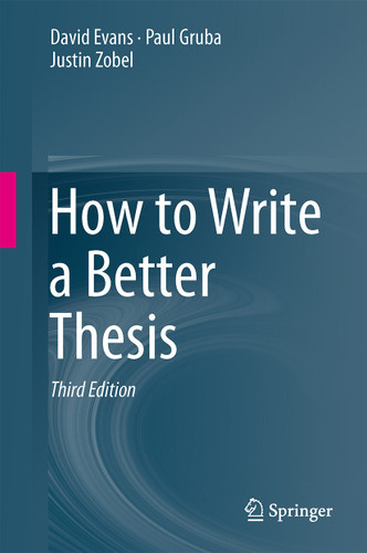 How to Write a Better Thesis book cover by David Evans, Paul Gruba, Justin Zobel