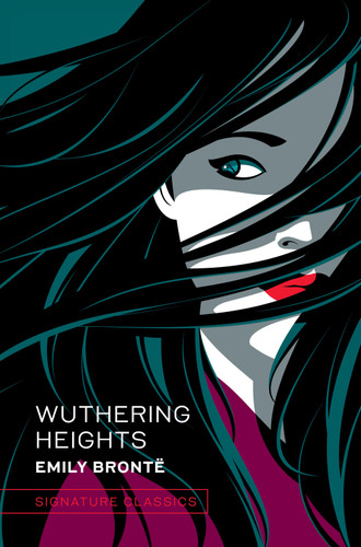 Wuthering Heights (Signature Editions) book cover by Emily Brontë