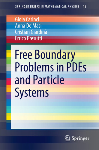 Free Boundary Problems in PDEs and Particle Systems (SpringerBriefs in Mathematical Physics #12) book cover by Gioia Carinci, Anna De Masi, Cristian Giardina, Errico Presutti