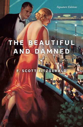 The Beautiful and Damned (Signature Editions) book cover by F. Scott Fitzgerald
