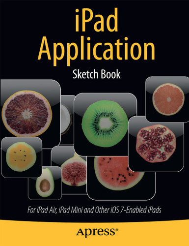 iPad Application Sketch Book: For iPad Air, iPad Mini and Other iOS 7-Enabled iPads book cover by Dean Kaplan