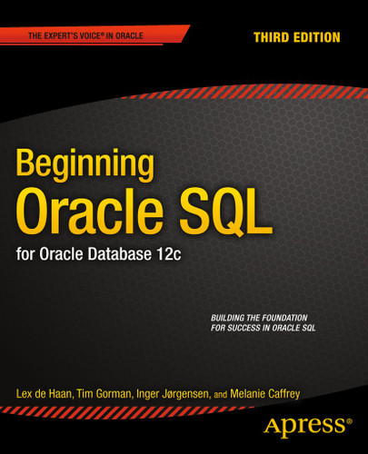 Beginning Oracle SQL: For Oracle Database 12c book cover by Tim Gorman, Inger Jorgensen, Melanie Caffrey, Lex deHaan