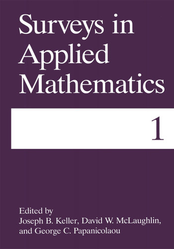Surveys in Applied Mathematics (Surveys in Applied Mathematics) book cover by Joseph B. Keller, David W. McLaughlin, George C. Papanicolaou