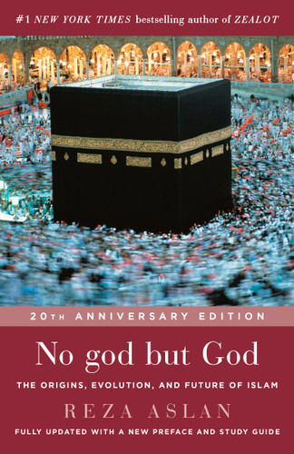 No god but God: The Origins, Evolution, and Future of Islam book cover by Reza Aslan
