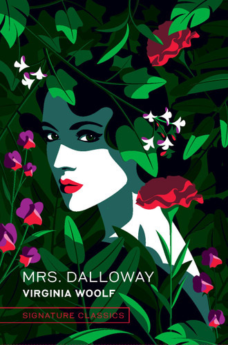 Mrs. Dalloway (Signature Editions) book cover by Virginia Woolf