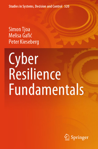 Cyber Resilience Fundamentals book cover by Simon Tjoa, Melisa Gafić, Peter Kieseberg