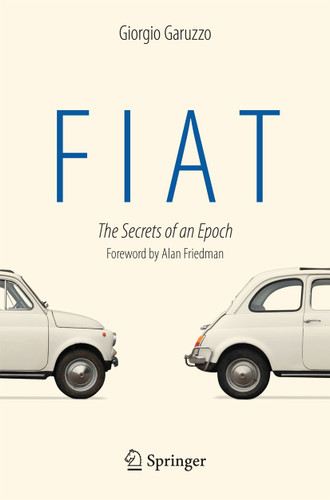 Fiat: The Secrets of an Epoch book cover by Giorgio Garuzzo
