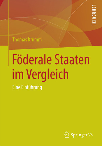 Föderale Staaten im Vergleich: Eine Einführung book cover by Thomas Krumm