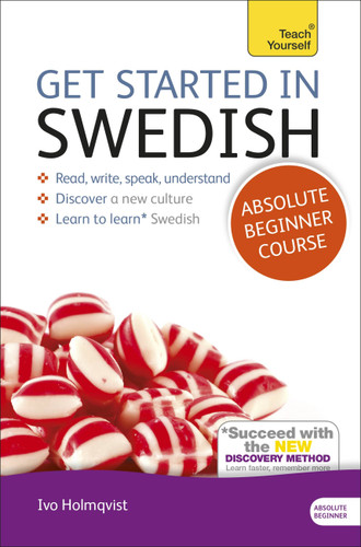 Get Started in Swedish Absolute Beginner Course: The essential introduction to reading, writing, speaking and understanding a new language book cover by Vera Croghan, Ivo Holmqvist