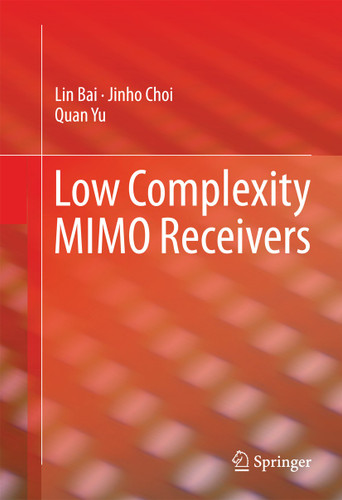 Low Complexity MIMO Receivers book cover by Lin Bai, Jinho Choi, Quan Yu